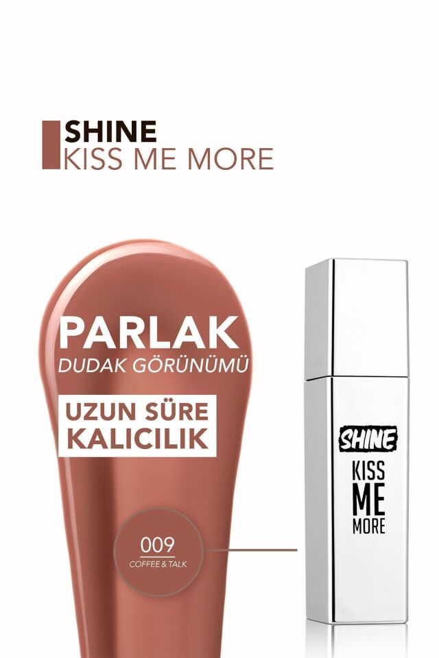 Flormar Shine Kiss Me More Uzun Süre Kalıcı & Parlak Bitişli Likit Ruj - 002 Marmalade Coffe
