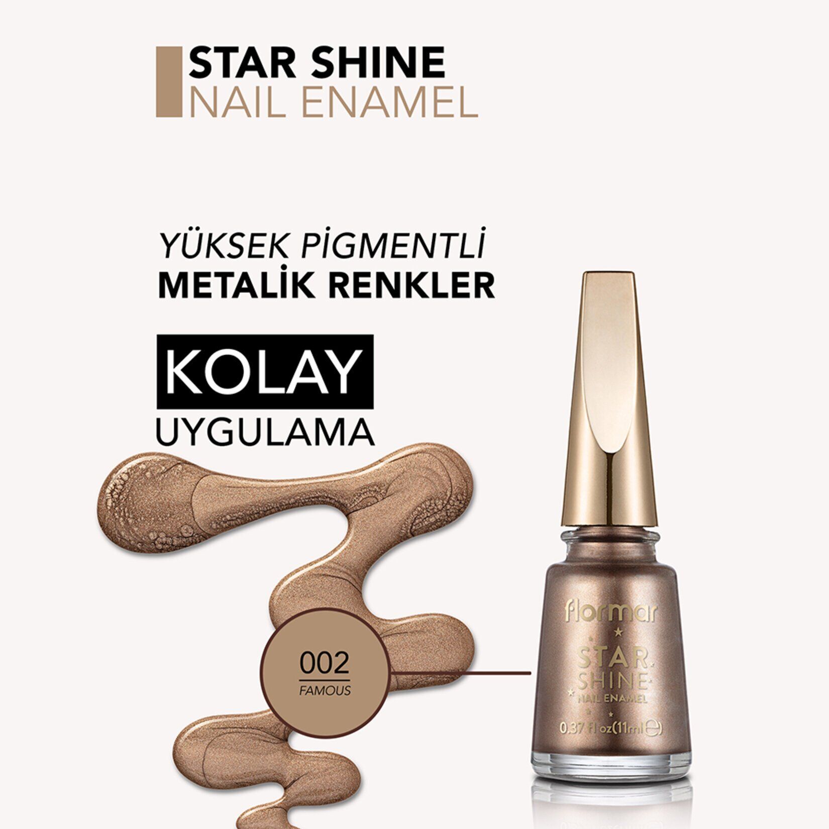 Flormar Star Shine Yoğun Pigmentli ve Metalik Görünümlü Oje 002 Famous