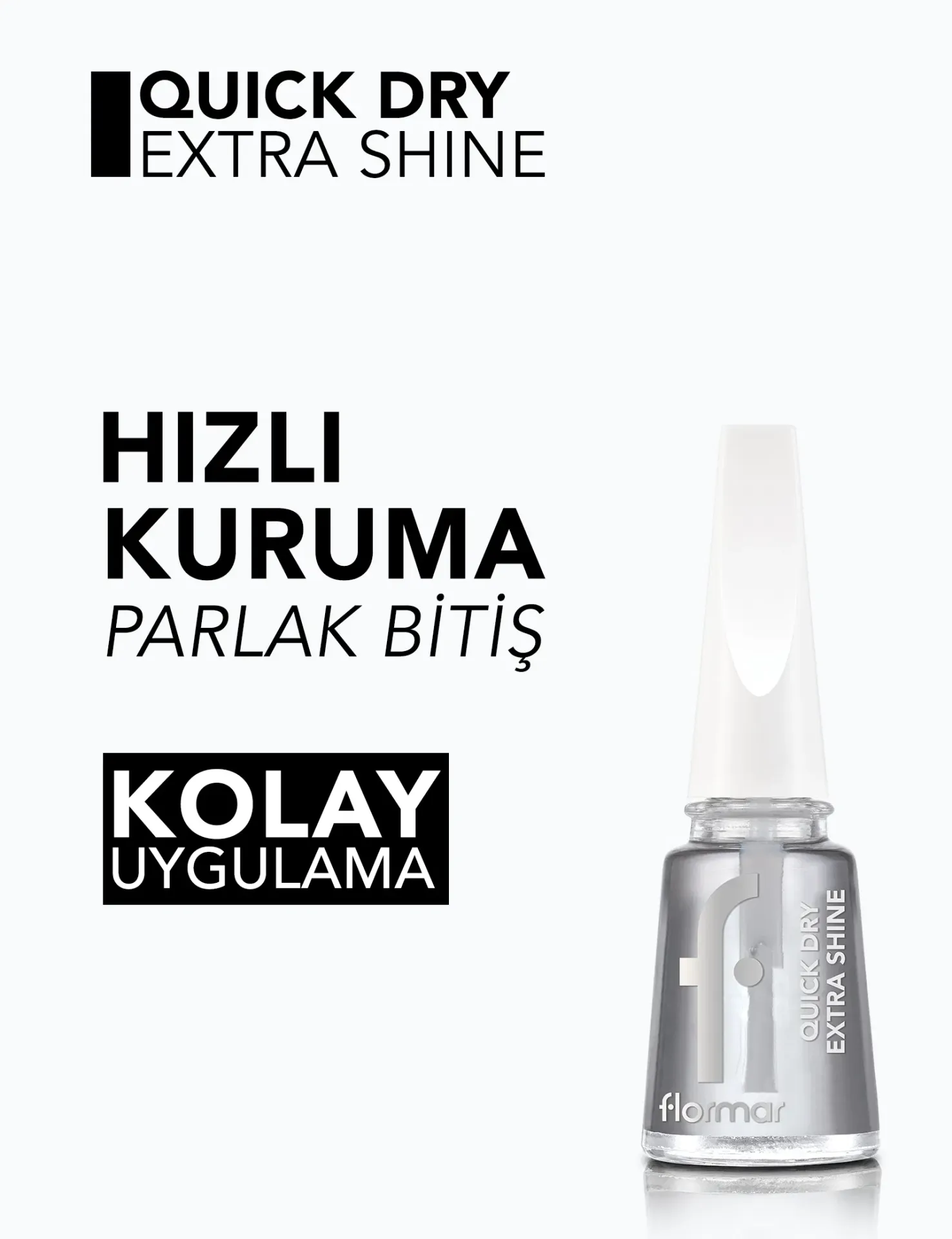 Flormar Quick Dry Extra Shine Koruyucu Son Kat Tırnak Cilası 000