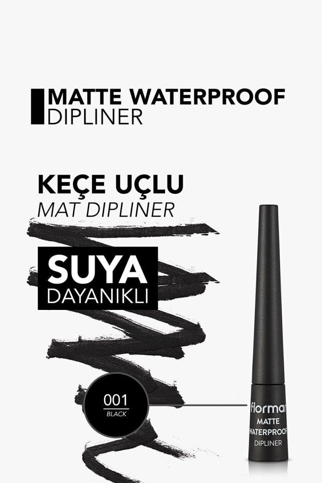 Flormar Suya Dayanıklı Mat Dipliner (SİYAH) - Waterproof Dipliner - 001 Black -